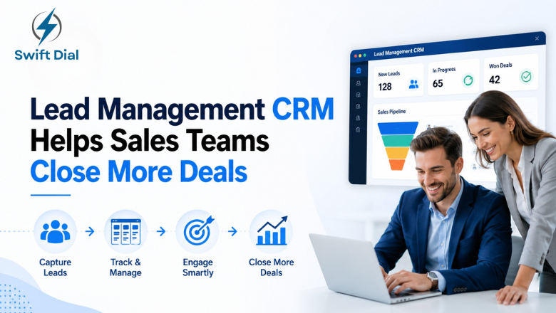 Swift Dial Lead Management CRM dashboard helping sales teams capture leads, track prospects, engage customers, and close more deals efficiently.